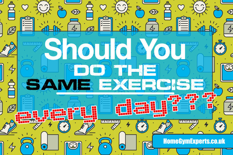 Is Is Bad To Do The Same Exercise Every Day Full No BS Guide