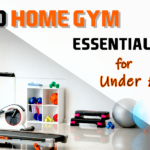 10 Home Gym Essentials for Under £100 – featured image