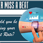 Never Miss a Beat Should you be tracking your Heart Rate – featured img