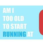 Am I Too Old To Start Running At 60 – small