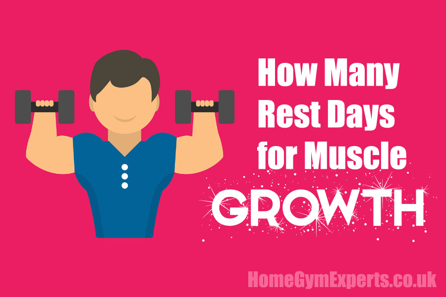 how-many-rest-days-for-muscle-growth-do-you-need